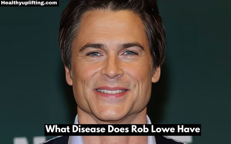 What Disease Does Rob Lowe Have