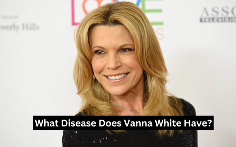 What Disease Does Vanna White Have