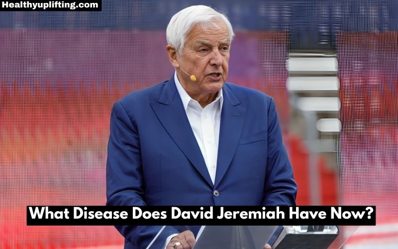 What Disease Does David Jeremiah Have Now